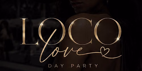 Loco Love Day Party