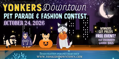 Yonkers Downtown Halloween Pet Parade & Fashion Contest