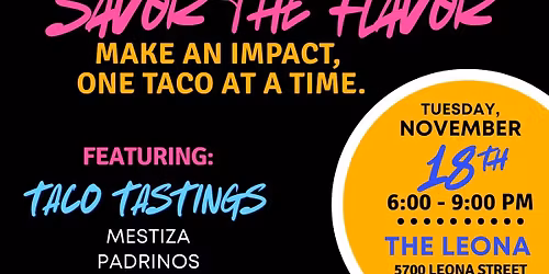 Savor the Flavor, A Taco Tasting Event