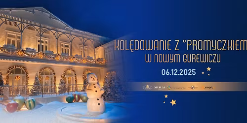 Kol\u0119dowanie z "Promyczkiem" w Nowym Gurewiczu