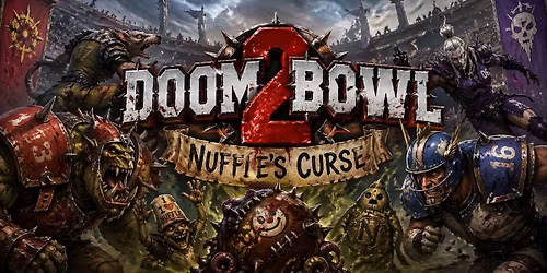 Doom Bowl 2 - Nuffle's Curse 