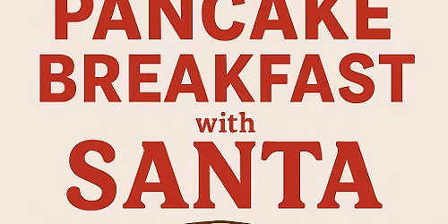 Pancakes with Santa! 