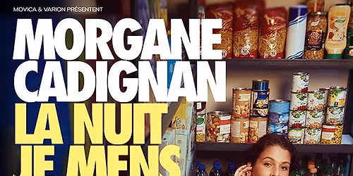 Morgane Cadignan \/ La nuit je mens