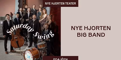 Saturday Swing med Nye Hjorten Big Band