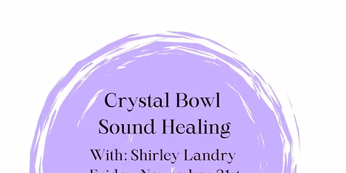 Crystal Bowl Sound Healing