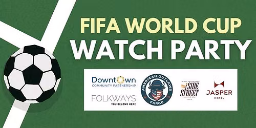 FIFA World Cup Watch Party | Final Game