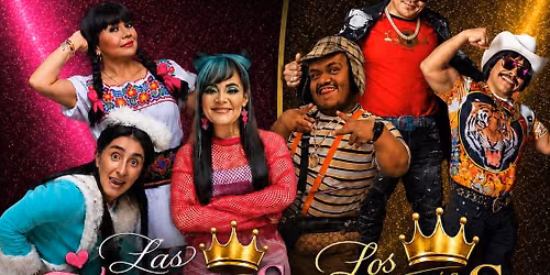 Las T\u00f3xicas y Los M\u00e1s Guapos at the Saroyan Theatre
