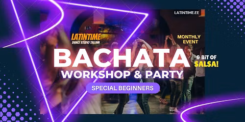 \ud83d\udca5BACHATA workshop & PARTY! Raekoja Plats 16. OLD TOWN