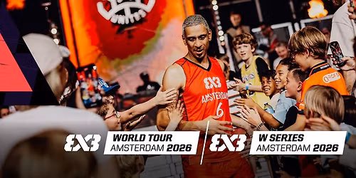 FIBA 3X3 World Tour Masters & Women's Series Amsterdam 2026