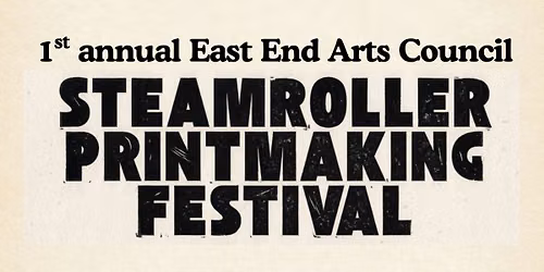 Steamroller Printmaking Event
