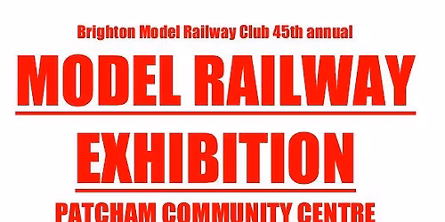 Brighton Model Railway Club Annual Exhibitiom