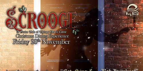 Scrooge: A Grave Tale of Things Yet To Come Christmas Dining Experience
