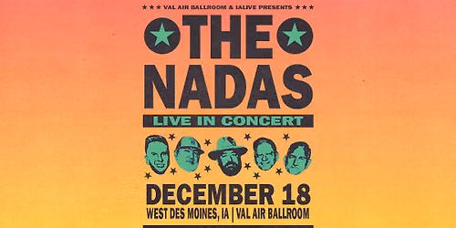 The Nadas at Val Air Ballroom