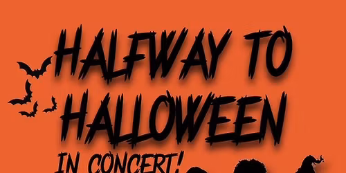 Halfway to Halloween in Concert