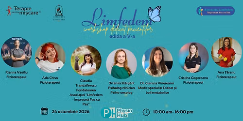 Limfedem - Workshop dedicat pacientilor - Editia V