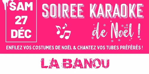 \ud83c\udfa4\ud83c\udf85\ud83c\udffc Soir\u00e9e Karaok\u00e9 de No\u00ebl ! \u2728 