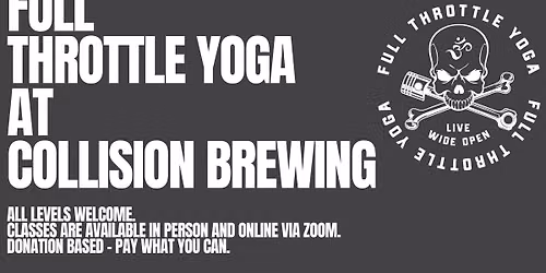 Full Throttle Yoga at Collision Brewing - Live and Online