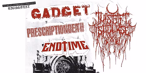 026(66) FEST - This Gift Is A Curse, Prescriptiondeath, Endtime, Gadget LIVE p\u00e5 Musikhuset G\u00e4vle