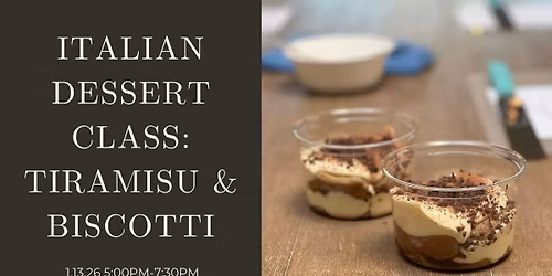 Tiramisu & Biscotti Class with Layered