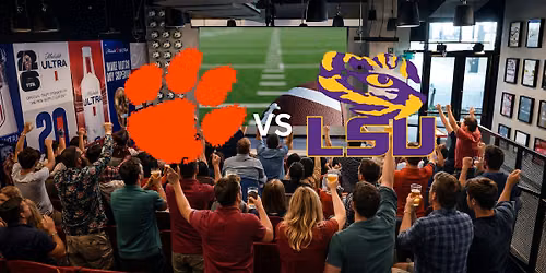 Clemson @ LSU \u2013  College Football Watch Party