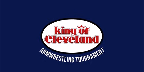King of Cleveland - League Rankings Armwrestling Tournament