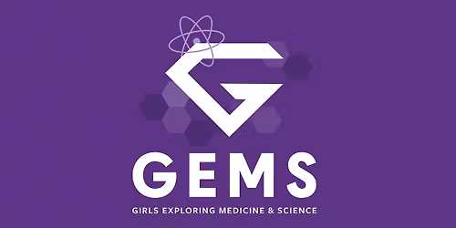 GEMS (Girls Exploring Medicine & Science) 