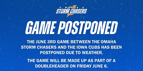 Iowa Cubs vs. Omaha Storm Chasers