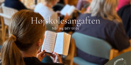 H\u00f8jskolesangaften