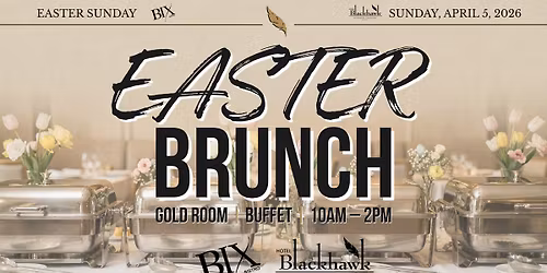 Hotel Blackhawk Easter Brunch Buffet
