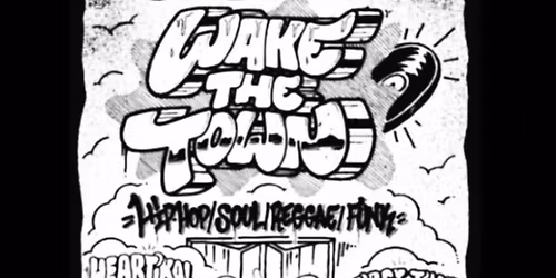 WAKE THE TOWN #1