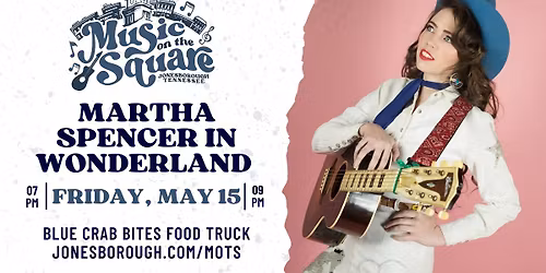 Music on the Square - Martha Spencer