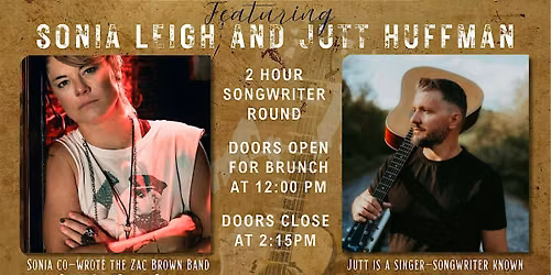 Nashville Songwriters Brunch: Behind the Song - Sonia Leigh & Jutt Huffman