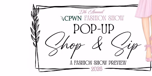 Pop-Up Shop & Sip - Hosted by CPWN
