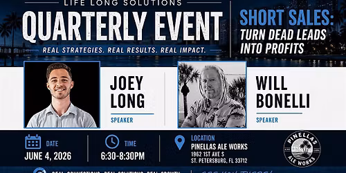 Life Long Solutions Q2 Real Estate Event: SHORT SALES
