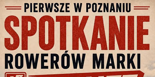 Pierwsze w Poznaniu spotkanie marki Romet 