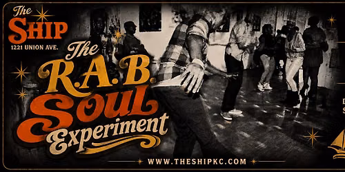 R.A.B. Soul Experiment: Matinee Show