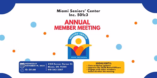 Annual Board Meeting of the Miami Senior Center Inc.