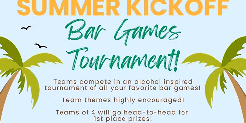 Summer Kickoff \ud83c\udf1e Bar Games Tournament!