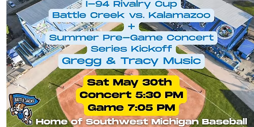 I-94 Rivalry Night vs Kalamazoo + Summer Concert Series Kickoff