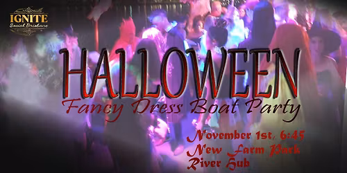 Halloween Boat Party (Fancy Dress) $45 | 3hr party river cruise | inc drink