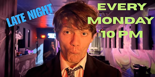 LATE NIGHT @ Alex's Underground Comedy Club