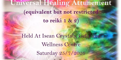 Universal Healing attunement (reiki 1 & 2)