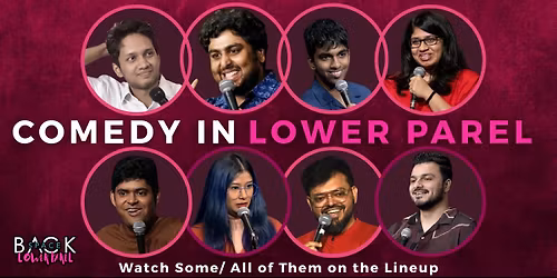 Comedy in Lower Parel