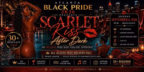 SCARLET KISS AFTER DARK: AN EXCLUSIVE PRIDE NIGHT POOLSIDE EXPERIENCE