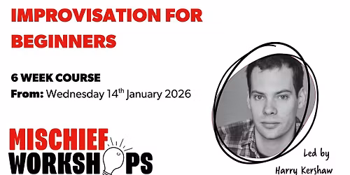 Improvisation For Beginners - 6 week Course