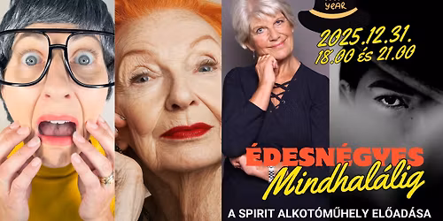 \u00c9DESN\u00c9GYES mindhal\u00e1lig -krimiv\u00edgj\u00e1t\u00e9k \/ a Spirit Alkot\u00f3m\u0171hely el\u0151ad\u00e1sa szilveszter d\u00e9lut\u00e1n