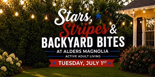 Stars, Stripes, & Backyard Bites at Alders Magnolia