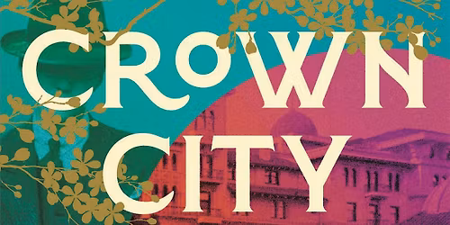Crown City with Naomi Hirahara