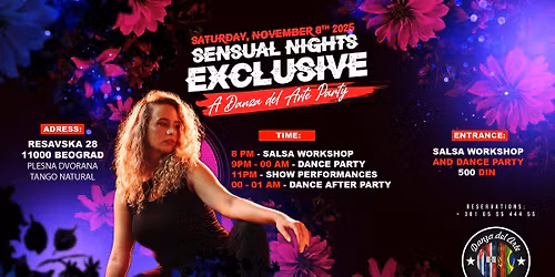 \ud83d\udd7a Sensual Nights Exclusive - A Danza del Arte Dance Party \ud83d\udccd Tango Natural - Resavska 28 \ud83c\udf89