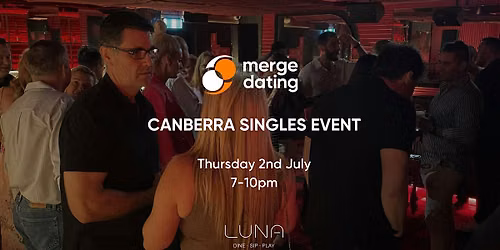 Canberra | Singles Event | Luna Bar | Thursday 2nd July | 45-60
